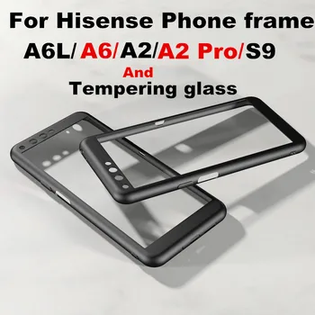 Hisense A6/A6L/A2 /A2 pro / S9 телефонна рамка за калене стъкло за Hisense A6L рамка капак за смартфон Hisense A6 телефонна рамка