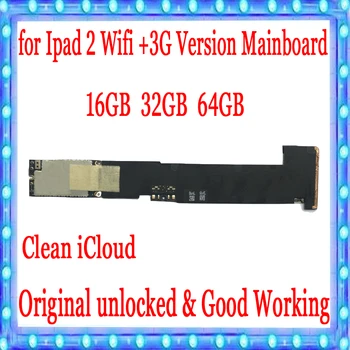 Оригинал разблокировал версия на wifi и версия wifi+3g дънна платка за дънната платка на ipad 2 с пълни чипове за iPad 2 Logic board IOS