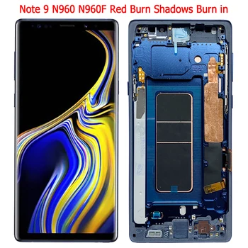 Оригинални LCD дисплей N960 за Samsung Galaxy Note 9 LCD дисплей с рамка при събирането на NOte 9 N960D N960DS LCD дисплей със сенки изгаряне