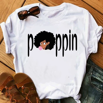 Меланинът Поппин риза афроамериканская черна момиче магическа тениска femme BLM графичен тениски жените Писмо печат на тениска градинска облекло топ