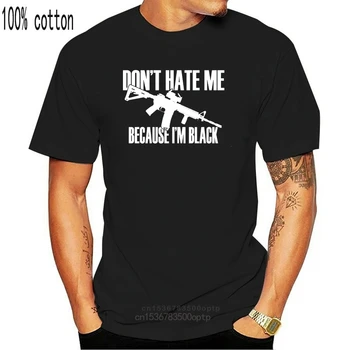 New 2020 Summer Man Style Print Битник Pro Gun : Don 't Hate Me, Because i' M Black |, Ar-15, Ak47, Ar15 .556Casual Shirt