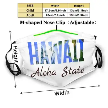 Хавай: Алоха Членка-За Пътуване Дестинация Дизайн, Мода Печат За Многократна Употреба Мие Смешно Фпч2. 5 Филтър Устата Маска За Лице Хавай
